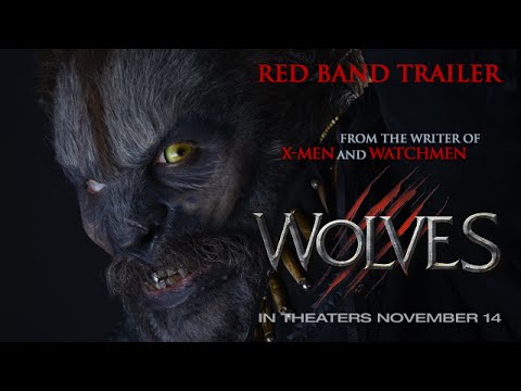 Wolves (Red Band Trailer)