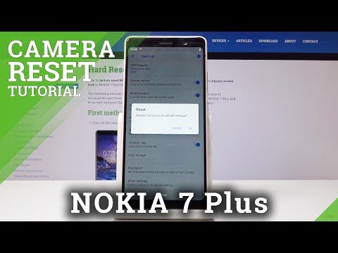 How to Reset Camera in NOKIA 7 Plus - Fix Camera Problems