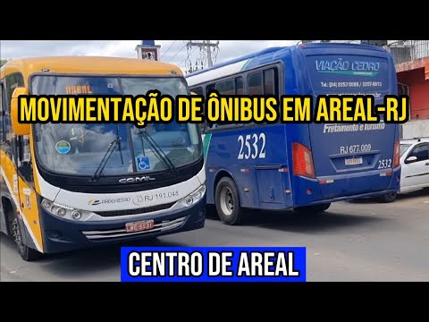 ✅️[ Centro de Areal ] Movimentação de Ônibus em Areal-RJ