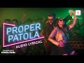 Proper Patola Lyrical Song Namaste England Arjun Parineeti Diljit Dosanjh Badshah Aastha