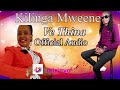 Kilinga Mweene VE THINA Official Audio