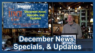 December News, Specials, & Updates