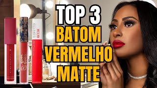 MELHOR BATOM VERMELHO MATTE! 3 DOS MELHORES DE 2024