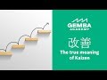 Learn What The True Meaning Of Kaizen Is