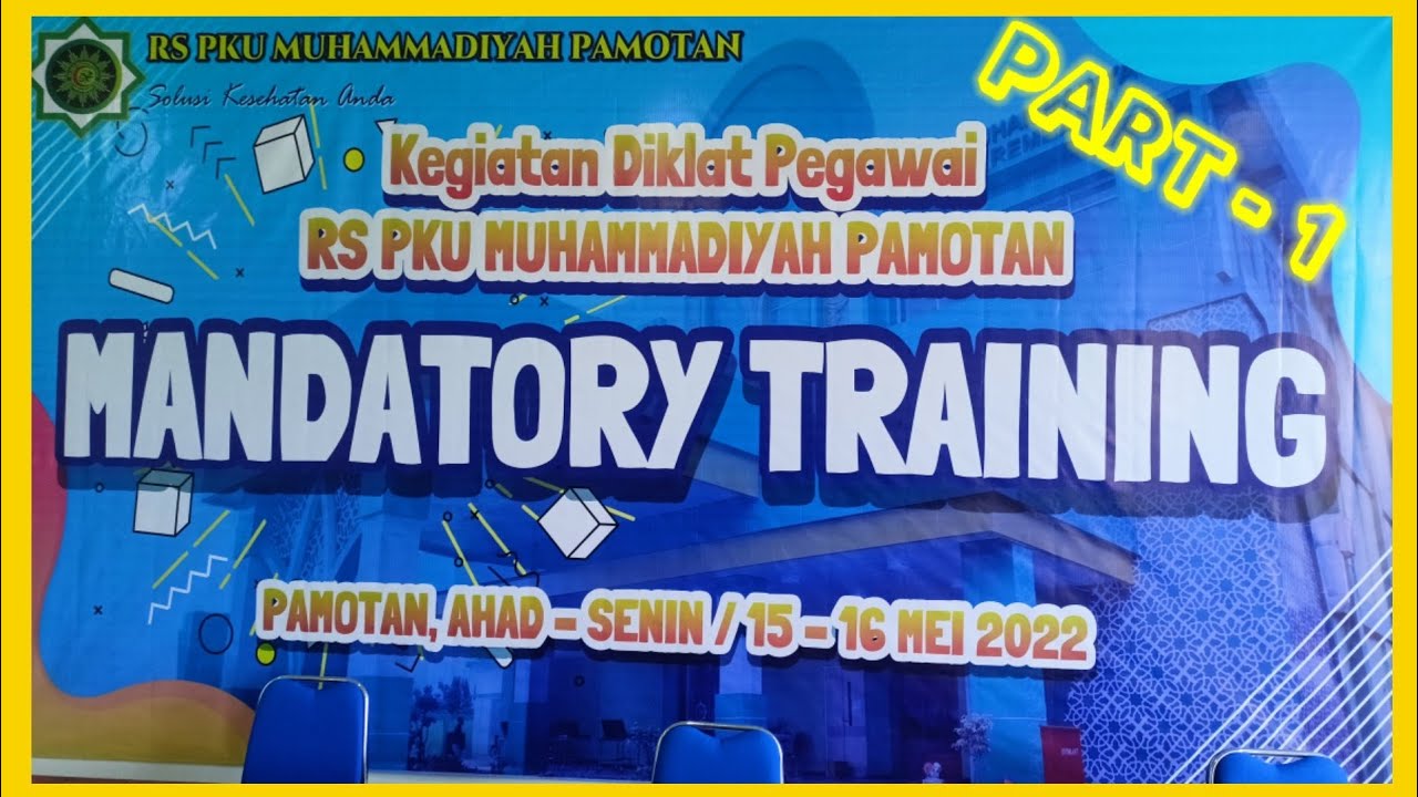 MANDATORY TRAINING RS. PKU MUHAMMADIYAH