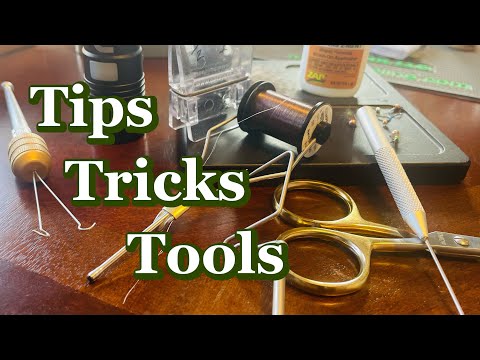 Beginner Fly Tying: TIPS, TRICKS, and TOOLS