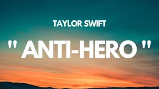 TAYLOR SWIFT - ANTI HERO - LYRIC VIDEO