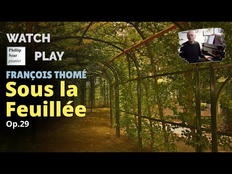 François Thomé: Sous la Feuillée, Op.29