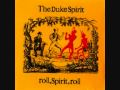 The Duke Spirit - Red Weather 