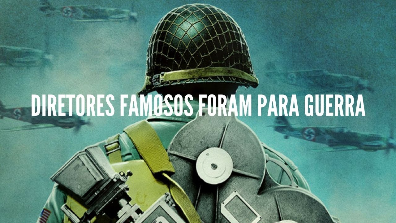 Diretores de Hollywood que Lutaram na 2º Guerra Mundial!