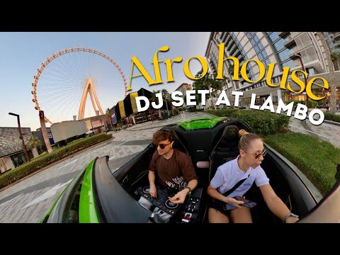 Dubai Sunset Drive in a Lamborghini x Afro House DJ Set by Ray Ro