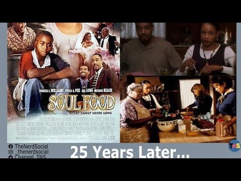 Soul Food Movie 25th Anniversary 1997-2022