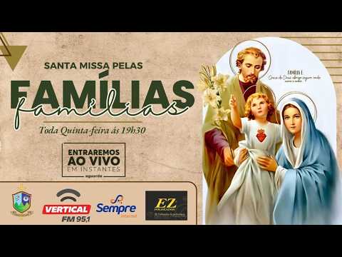 SANTA MISSA PELAS FAMILHA  - 25/06/2026  PARÓQUIA SÃO JOSÉ