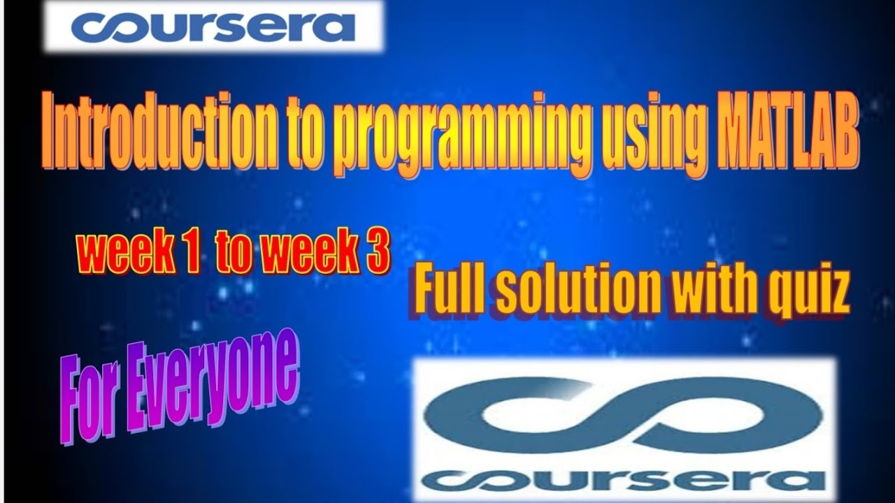 Introduction to programming with MATLAB| quiz solutions| week 1-3| Coursera| For everyone