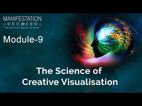 Module 9: The Science of Creative Visualisation