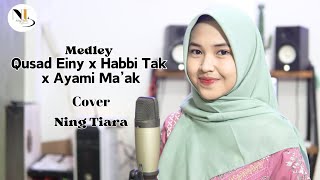 Download lagu Medley Qusad Einy x Habbitak x Ayami Ma'ak Cover Ning Tiara mp3