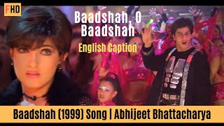 Download lagu Baadshah O Baadshah - Baadshah (1999) Song | Shahrukh Khan & Twinkle Khanna mp3 Download lagu Baadshah O Baadshah - Baadshah (1999) Song | Shahrukh Khan & Twinkle Khanna mp3