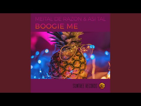 Boogie Me (Original Mix)