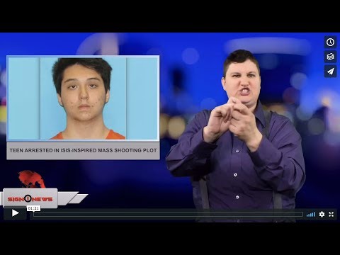 Teen arrested in ISIS-inspired mass shooting plot (ASL - 5.2.18)