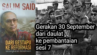 Download lagu Gerakan 30 September 1965 Kesaksian Salim Said sesi 7 mp3 Download lagu Gerakan 30 September 1965 Kesaksian Salim Said sesi 7 mp3