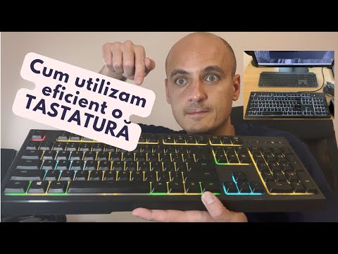 Cum utilizam eficient o tastatura???