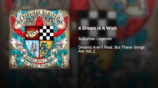A Dream Is A Wish