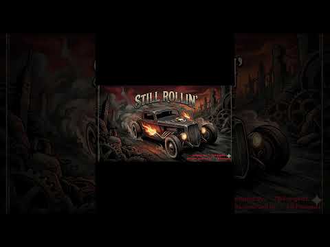 Still Rollin' (Official Music Video) Songtext by ©️ TB.Freigeist inspired by #Volbeat 