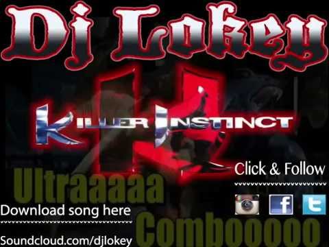 Dj Lokey - Ultra Combo (Killer-Instinct Theme)