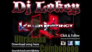 Dj Lokey - Ultra Combo (Killer-Instinct Theme)