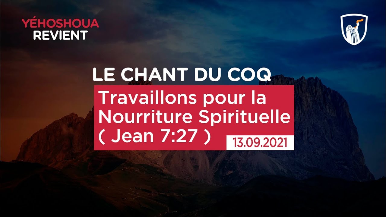 Thumbnail of video: Travaillons pour la Nourriture Spirituelle ( Jean 7:27 )