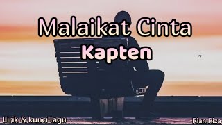 Download lagu Kapten - Malaikat Cinta ( lirik dan kunci lagu ) mp3 Download lagu Kapten - Malaikat Cinta ( lirik dan kunci lagu ) mp3