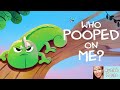 WHO POOPED ON ME Appearances Can Be Deceiving By David Cunliffe And Ivan Barrera Kid S Read Aloud