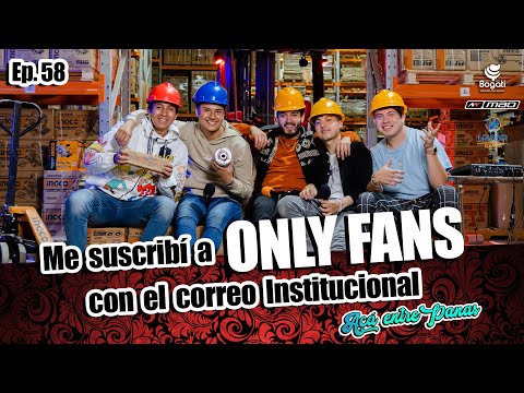 ACÁ ENTRE PANAS Ep. 58 - me SUSCRIBÍ a Only Fans con el Correo Institucional (TRABAJOS Y ESTAFAS)