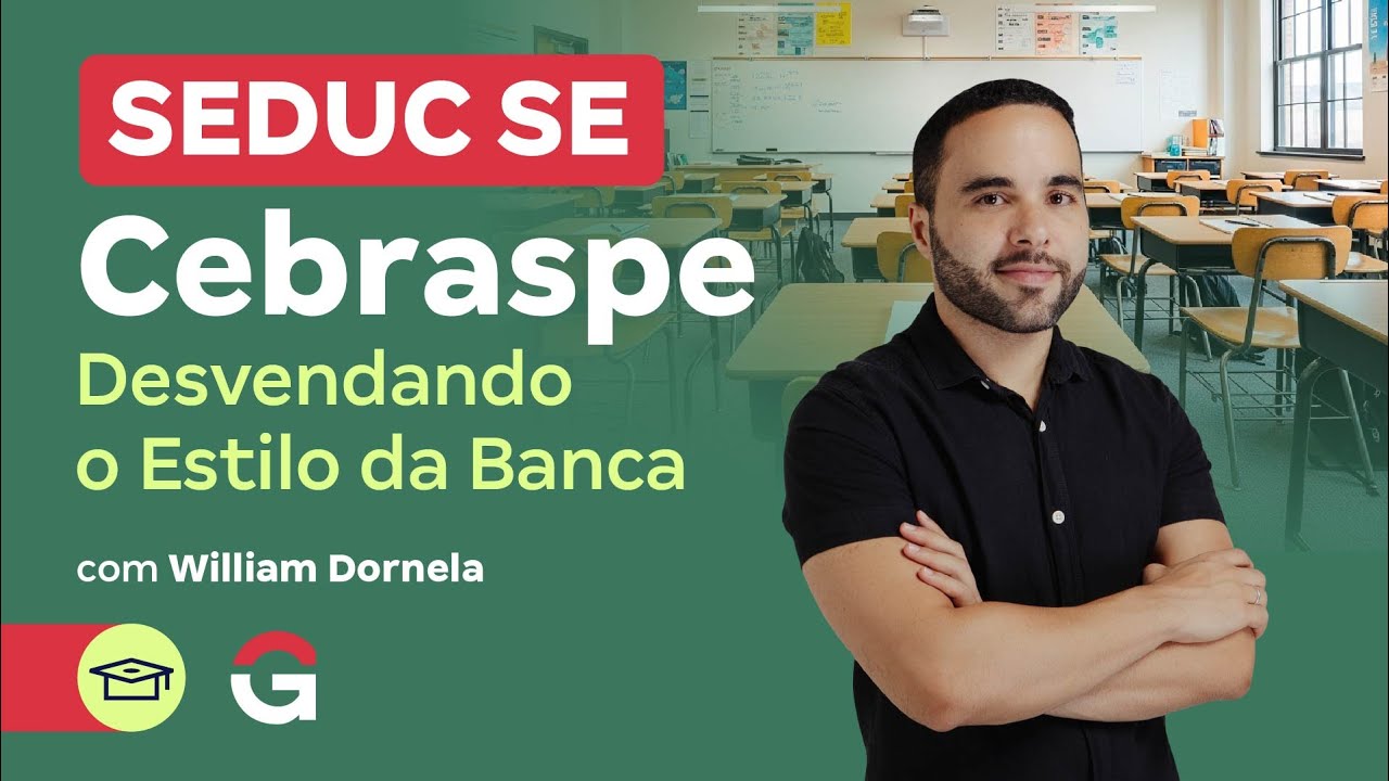Concurso SEDUC SE | Cebraspe: Desvendando o Estilo da Banca com William Dornela