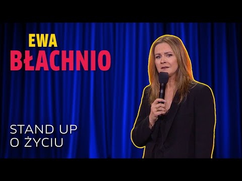 Ewa Błachnio I STAND UP o życiu