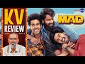 MAD Movie Review By Kairam Vaashi | Kalyan Shankar | S. Naga Vamsi | Bheems Ceciroleo