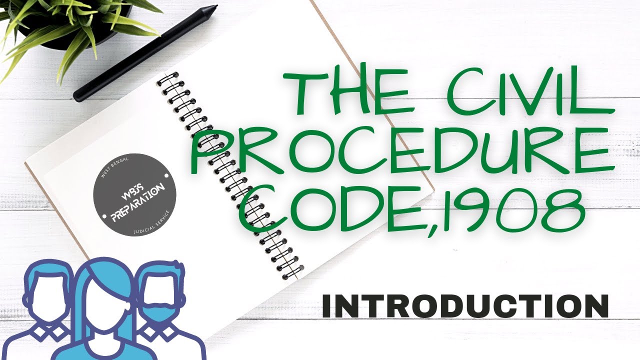 THE CIVIL PROCEDURE CODE,1908 📗 INTRODUCTION IN ENGLISH  #lawlectures Assistant Public Prosecutor