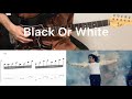 Michael Jackson Black Or White Guitar Cover With Tabs Chords