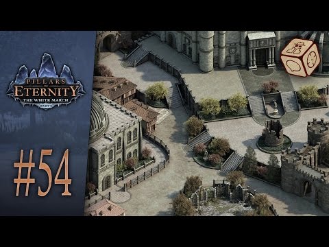 The Knights of the Crucible - Let's Play Pillars of Eternity: The White March #54