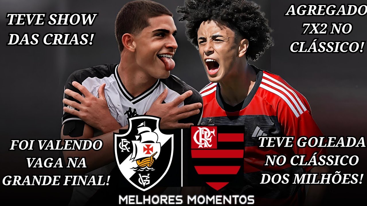 Vasco x Flamengo | Gols e Melhores Momentos | Semifinal Copa do Brasil Sub17 2025