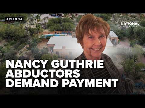 DEADLINE LOOMS: Nancy Guthrie still missing as abductors demand $6M ransom payment