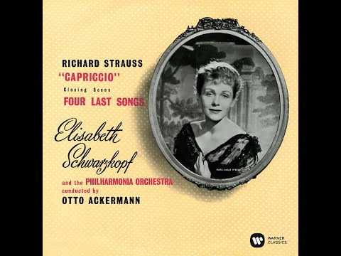 Richard Strauss: Four Last Songs, (Vier letzte Lieder) Op. posth. for Soprano and orchestra (1948)