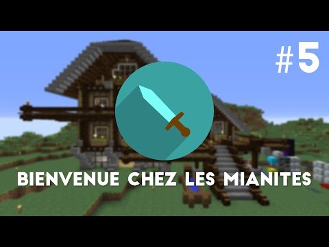 Bienvenue Chez Les Mianites - Sur nos monts, dans notre chalet... #5 | R3li3nt | Minecraft FR