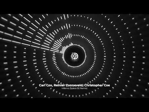 Carl Cox, Reinier Zonneveld, Christopher Coe - Inferno (Space 92 Remix) | D2