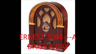 ERNEST TUBB   A DAISY A DAY