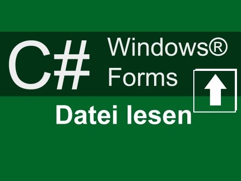 C#: System.io Datei lesen / Datei öffnen - Windows® Forms