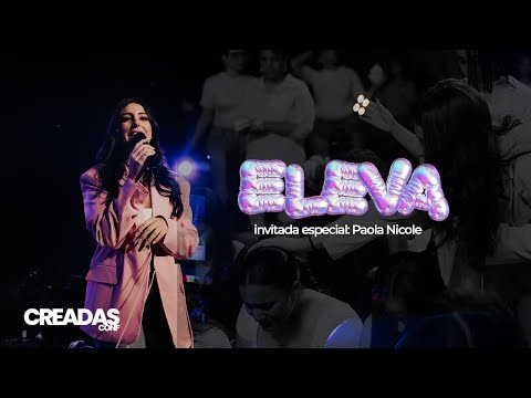 Eleva - Created Conf 2025 - Paola Nicole | Laura Cardenes
