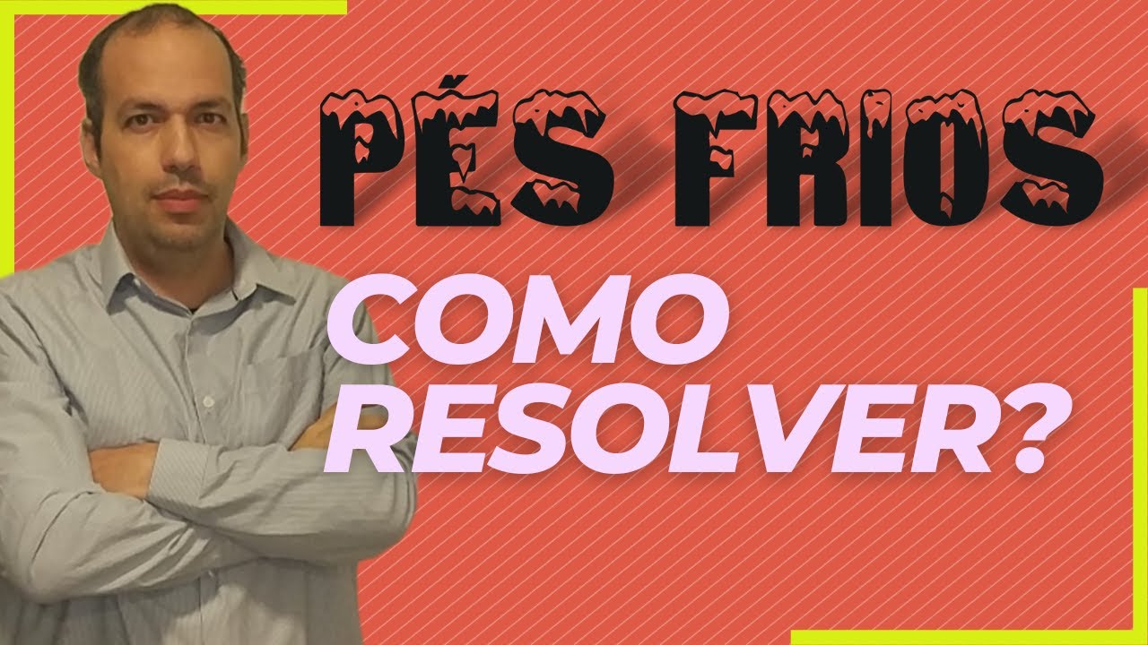 Porque os pés ficam frios? Significado e como esquentar os pés