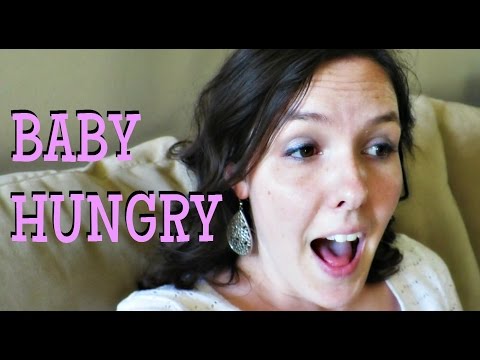 BABY HUNGRY!