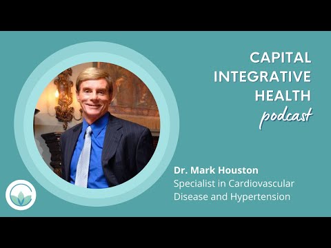 Dr. Mark Houston on the Root Causes of High Blood Pressure